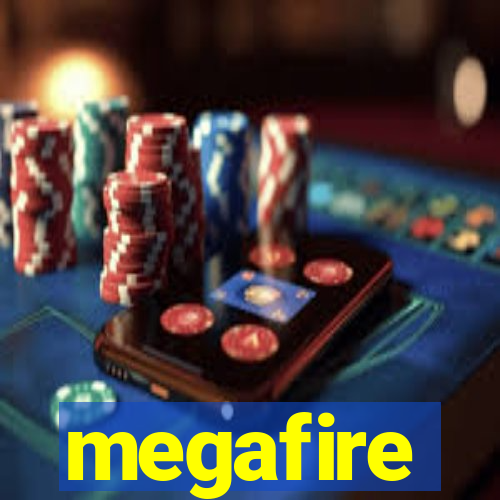 megafire