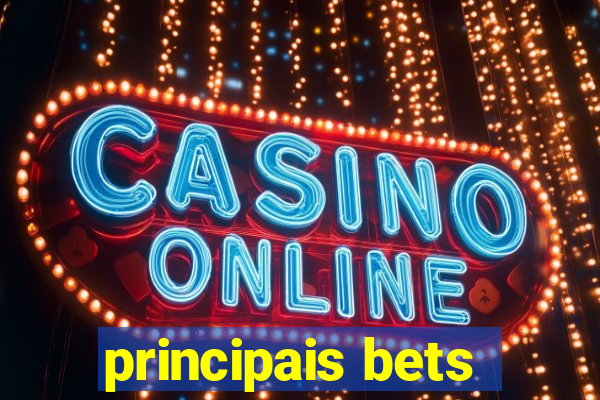 principais bets