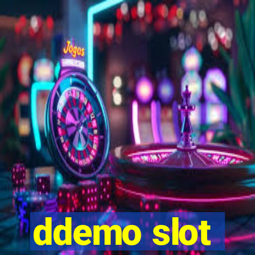 ddemo slot