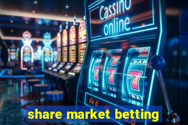 share market betting