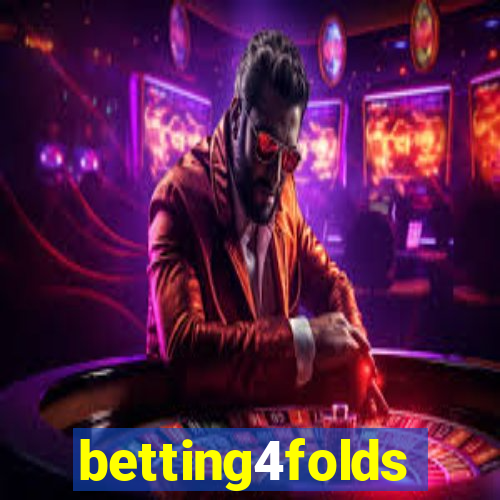 betting4folds