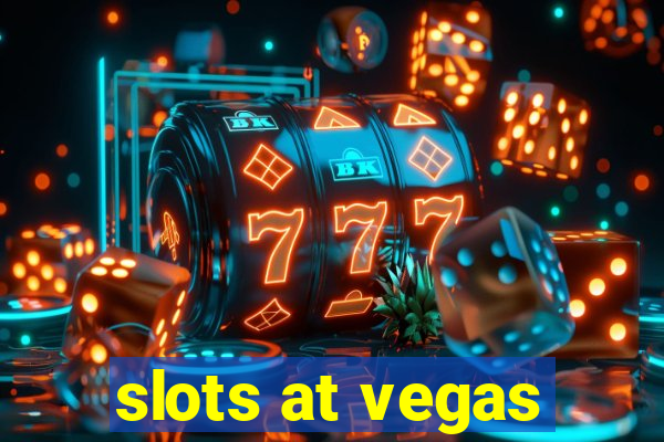 slots at vegas