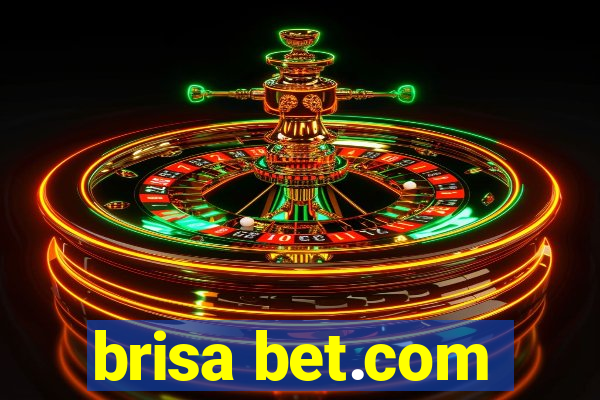 brisa bet.com