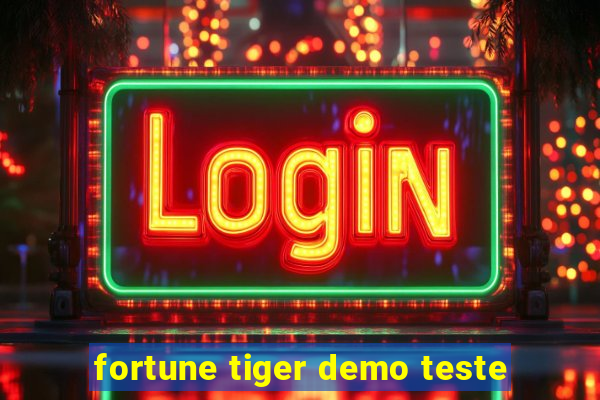 fortune tiger demo teste