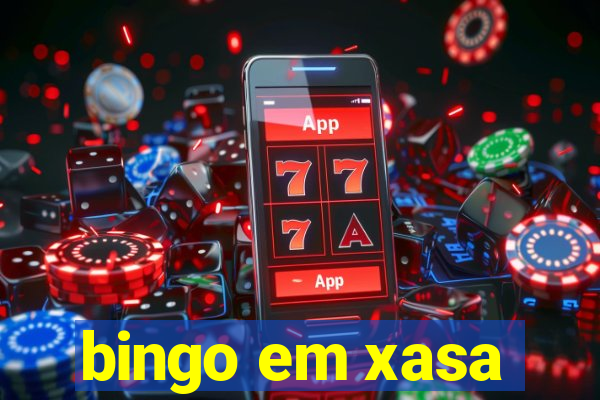 bingo em xasa