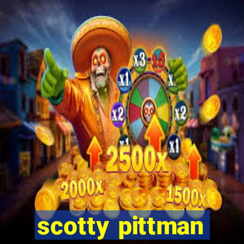 scotty pittman