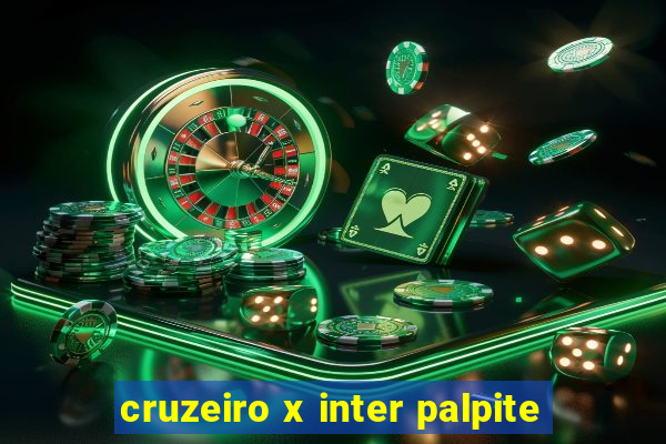 cruzeiro x inter palpite