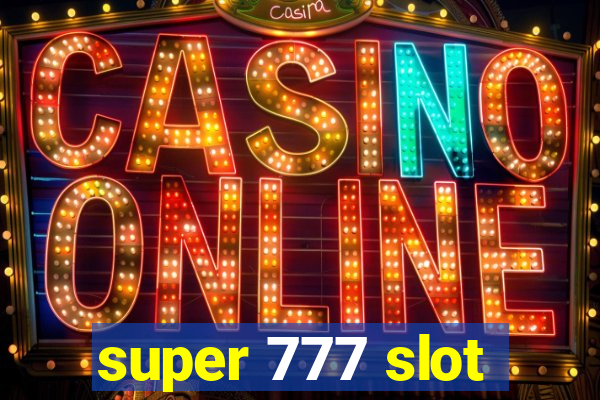 super 777 slot