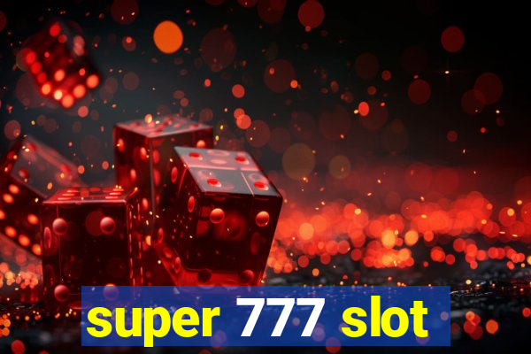 super 777 slot