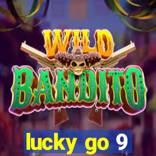 lucky go 9