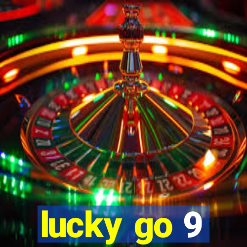 lucky go 9