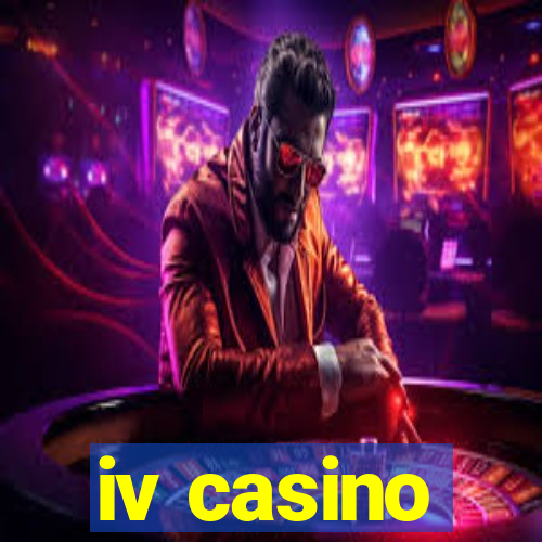 iv casino