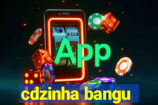 cdzinha bangu