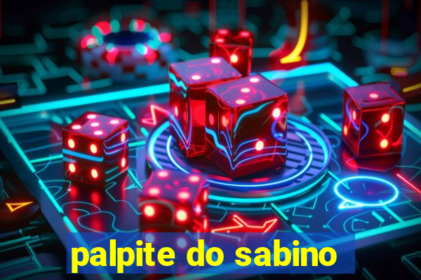 palpite do sabino