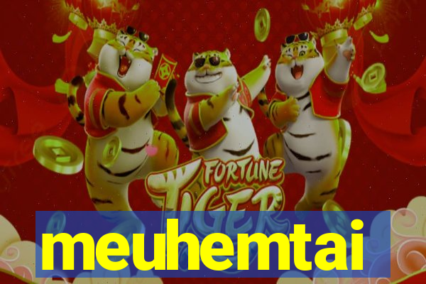 meuhemtai