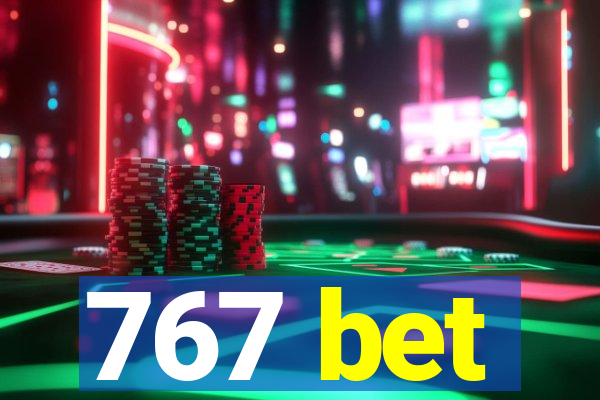 767 bet