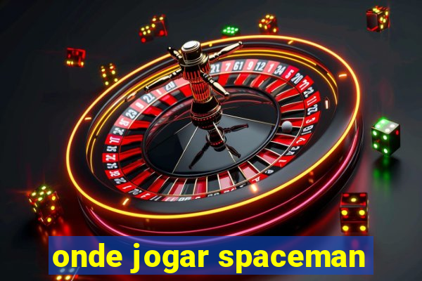 onde jogar spaceman