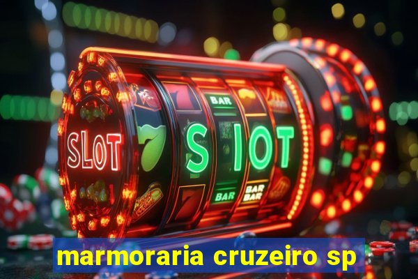 marmoraria cruzeiro sp