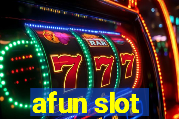 afun slot