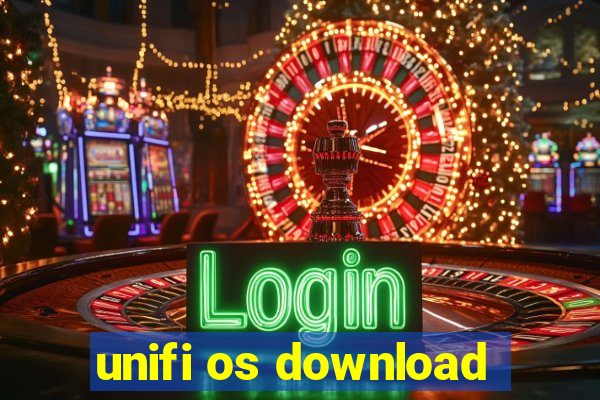 unifi os download