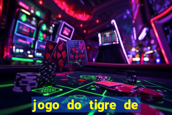 jogo do tigre de 5 reais