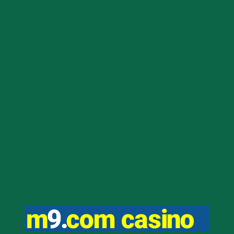 m9.com casino