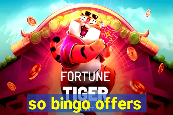 so bingo offers