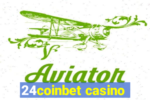 24coinbet casino