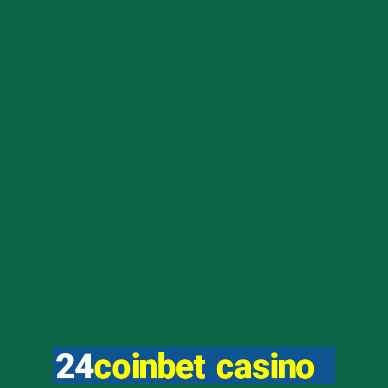 24coinbet casino