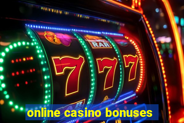 online casino bonuses