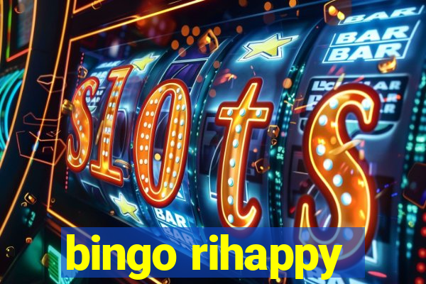 bingo rihappy