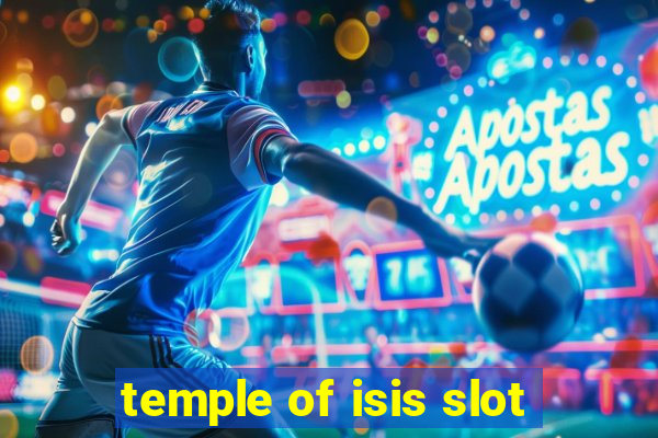 temple of isis slot