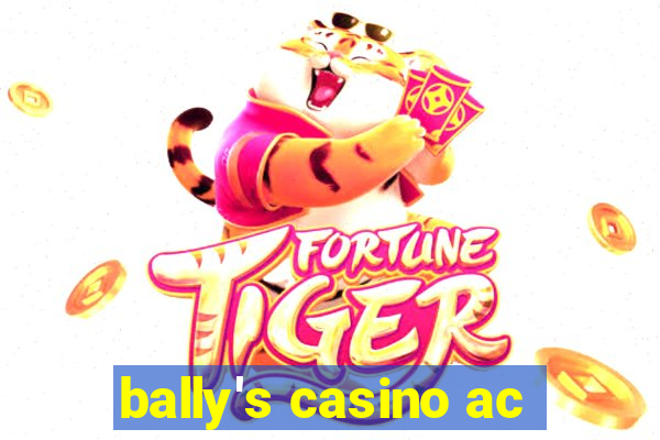 bally's casino ac