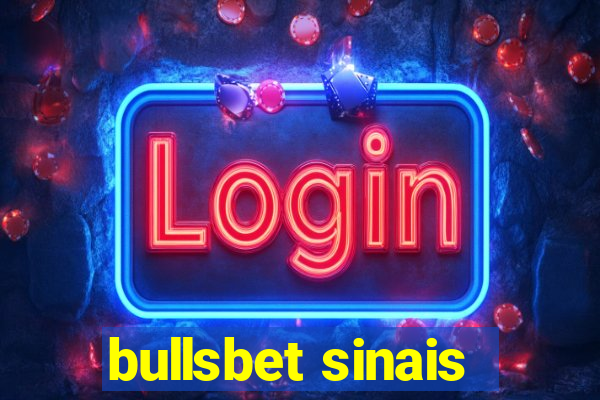 bullsbet sinais