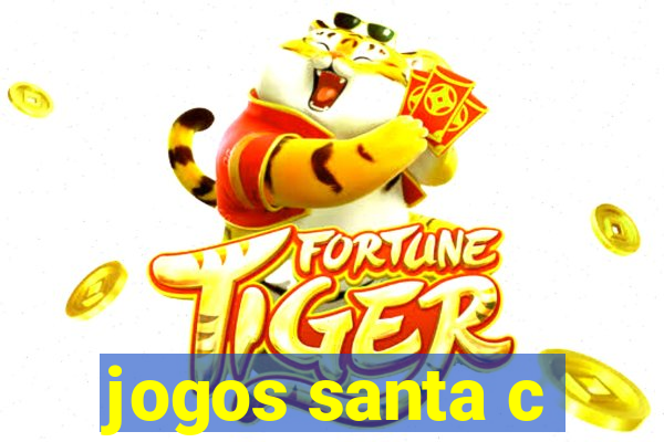 jogos santa c