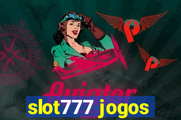 slot777 jogos