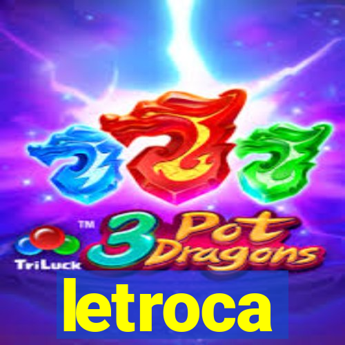 letroca