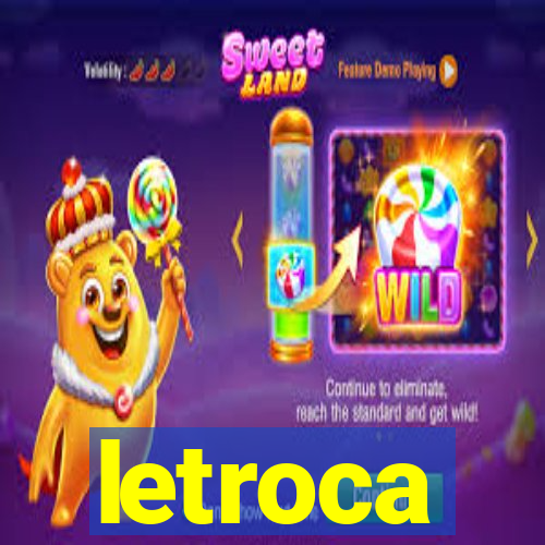 letroca