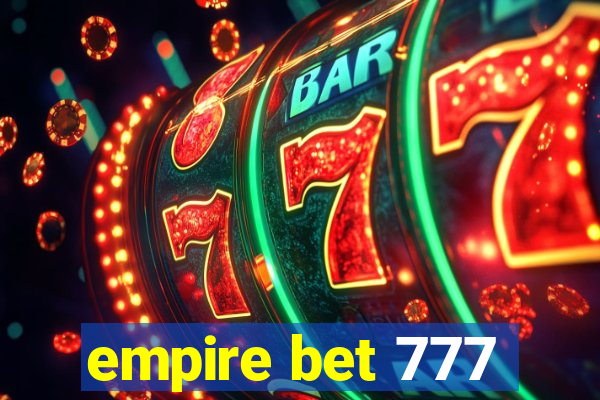 empire bet 777