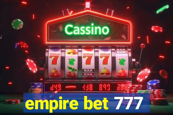 empire bet 777