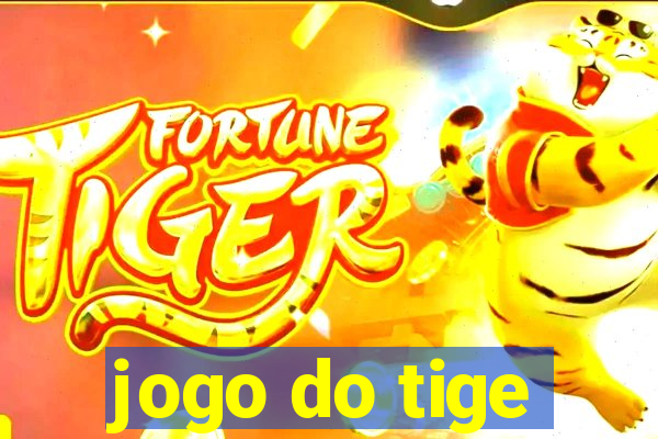 jogo do tige