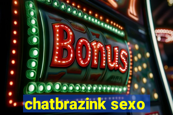 chatbrazink sexo