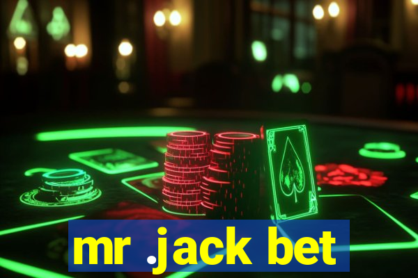 mr .jack bet