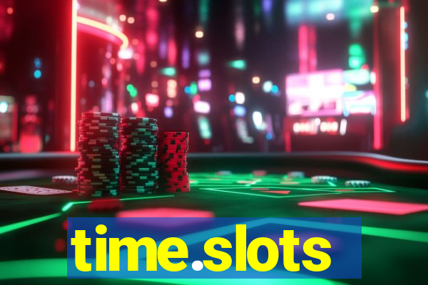 time.slots