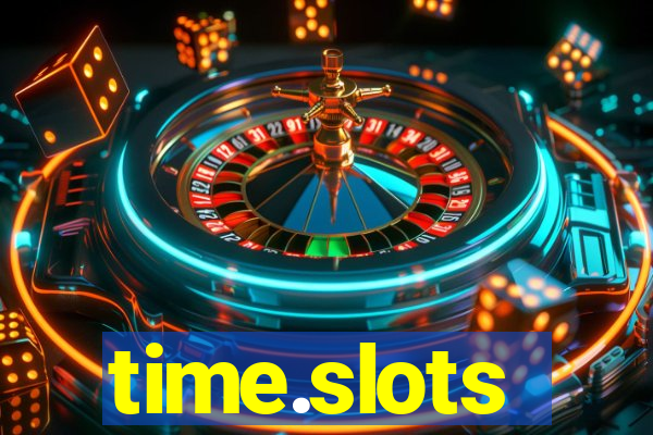 time.slots