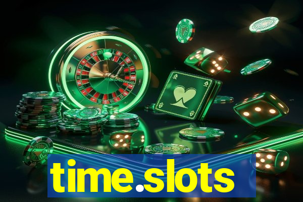 time.slots