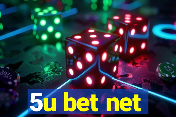 5u bet net