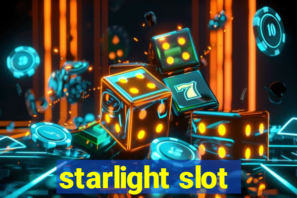 starlight slot