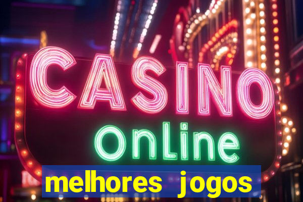 melhores jogos slots casino