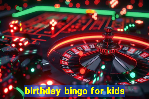 birthday bingo for kids